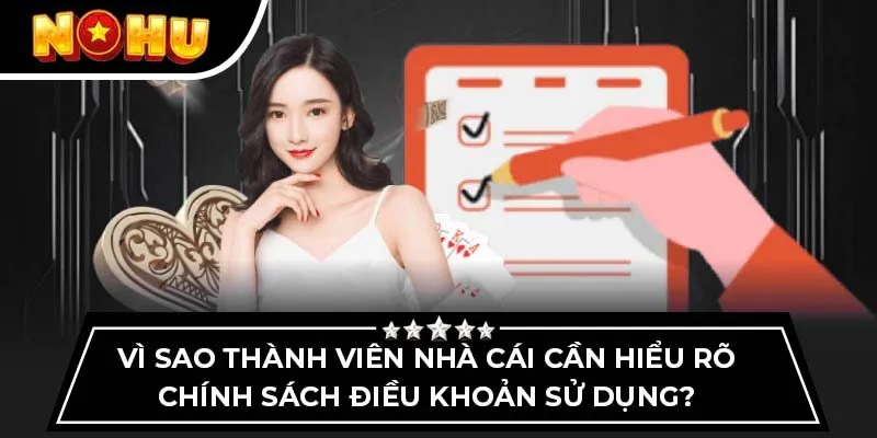 Vì sao thành viên nhà cái cần hiểu rõ chính sách điều khoản sử dụng?